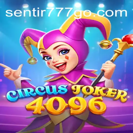 Descubra o Mundo de 'CircusJoker4096': Uma Aventura Lúdica com Sentir777