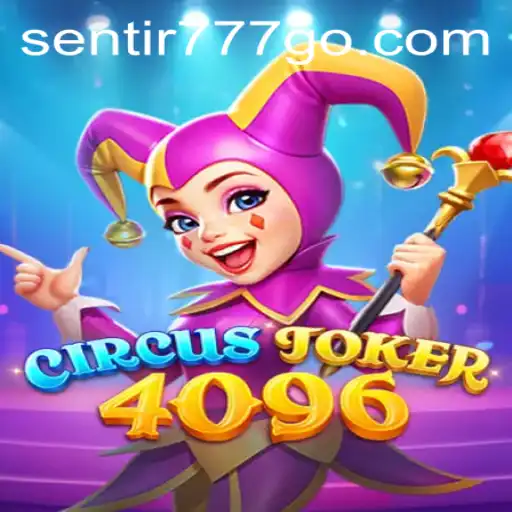Descubra o Mundo de 'CircusJoker4096': Uma Aventura Lúdica com Sentir777